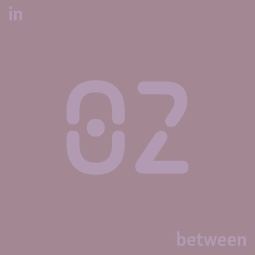 IN BETWEEN - episode 2 - February '25 (radio show demo) thumbnail