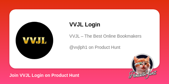 VVJL Login's profile on Product Hunt | Product Hunt thumbnail