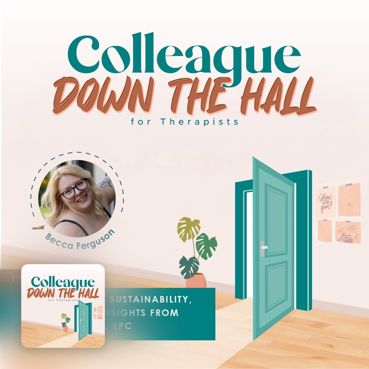 Documentation, Sustainability, and Self-Care: Insights from Becca Ferguson, LPC thumbnail