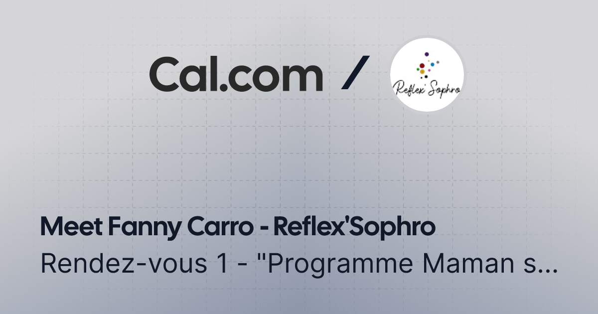  Rendez-vous 1 - "Programme Maman s'aime et sème !" - 1h30 🌟 | Fanny Carro - Reflex'Sophro | Cal.com thumbnail
