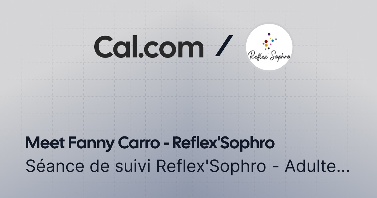  Séance de suivi Reflex'Sophro - Adulte -1h | Fanny Carro - Reflex'Sophro | Cal.com thumbnail