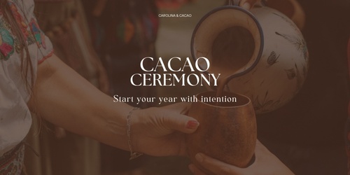 20 Feb- Cacao ceremony- Start your year with intention thumbnail