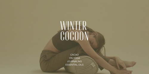 05/07 -Winter cocoon-  Cacao, Yin Yoga & Deep Rest thumbnail