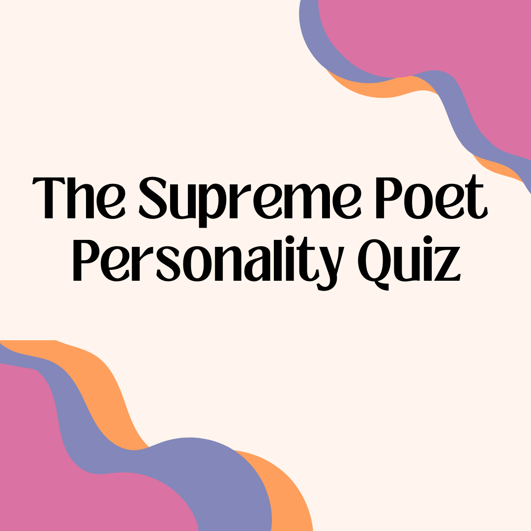 The Supreme Poet Personality Quiz thumbnail