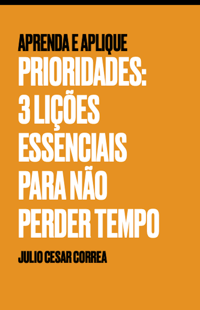 PRIORIDADES: 3 Lições essenciais para não perder tempo thumbnail