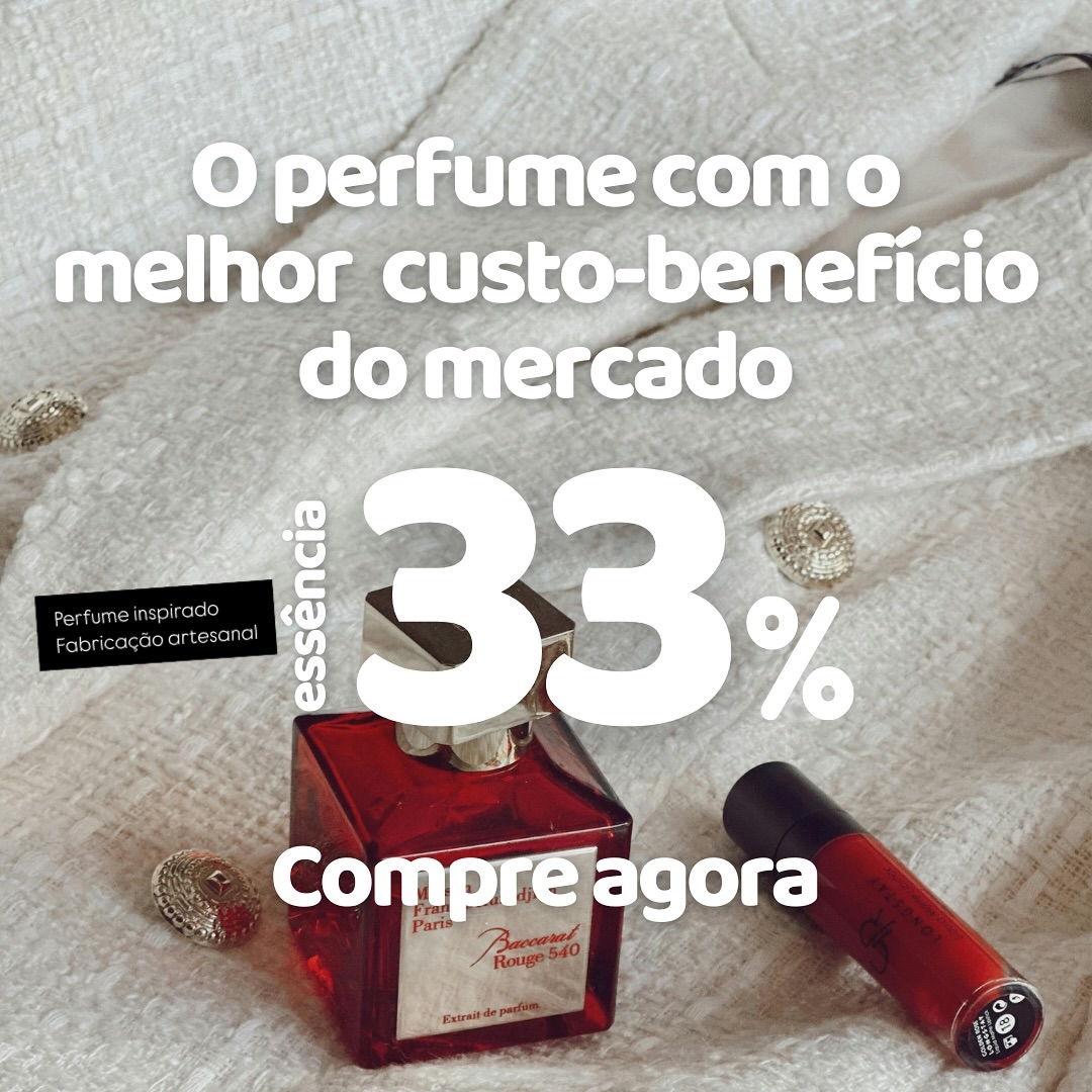 São 39 perfumes inspirados( Masc. e Fem.)
33% de essência + álcool de cereais
Tamanhos: 25, 60 ou 100 ml

Acesse pelo Sh