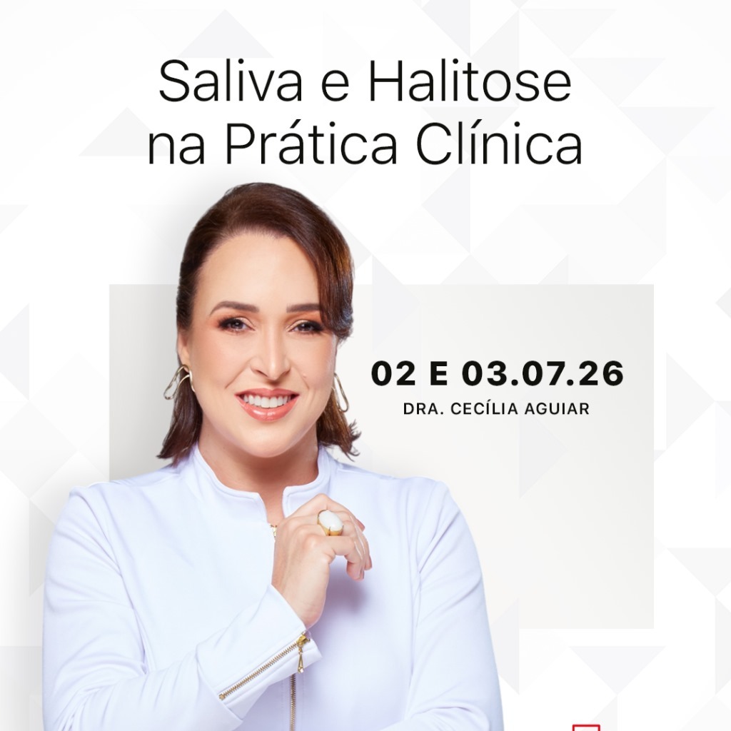 02 e 03/07/2026 | Saliva e Halitose na Prática Clínica | Cecília Aguiar thumbnail