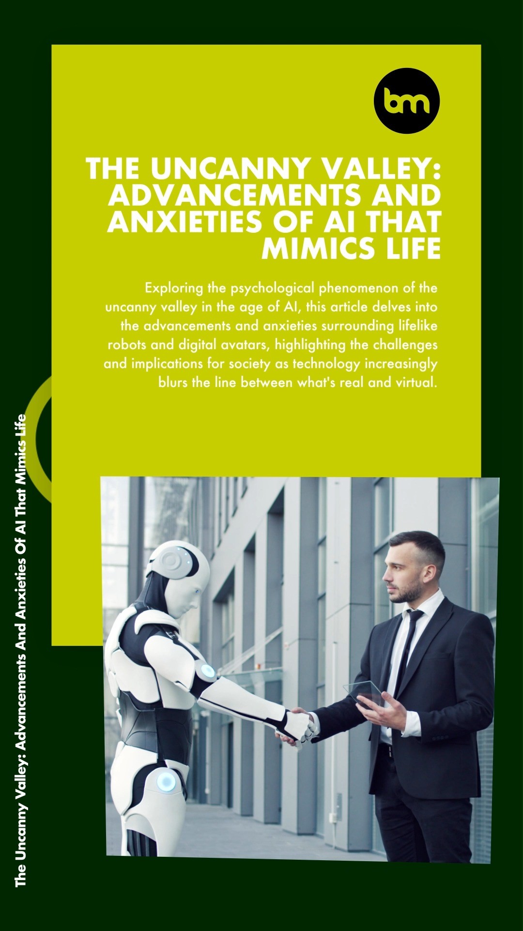 The Uncanny Valley: Advancements And Anxieties Of AI That Mimics Life

Exploring the psychological phenomenon of the #un