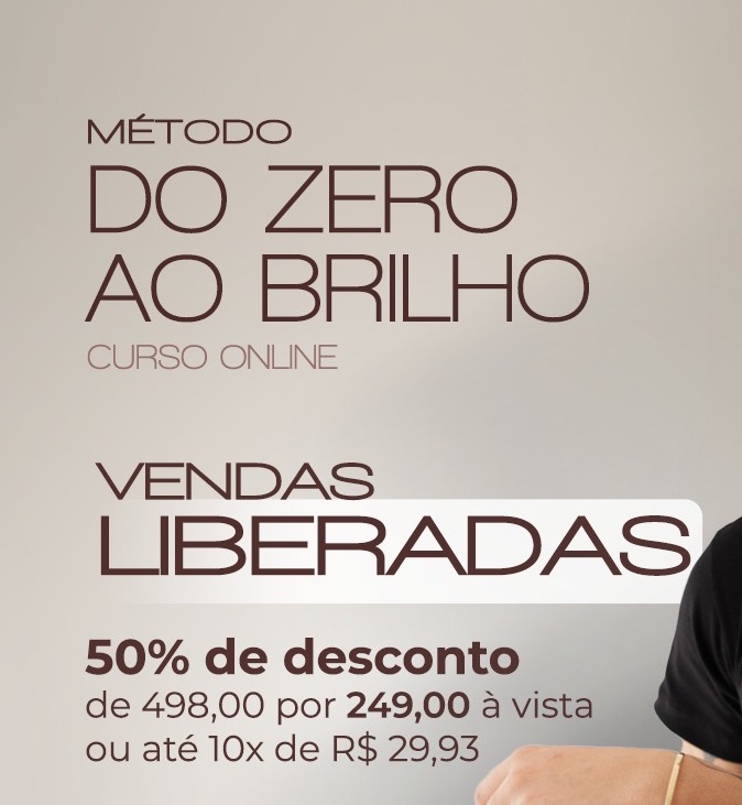 Curso Online - Método DO ZERO AO BRILHO thumbnail