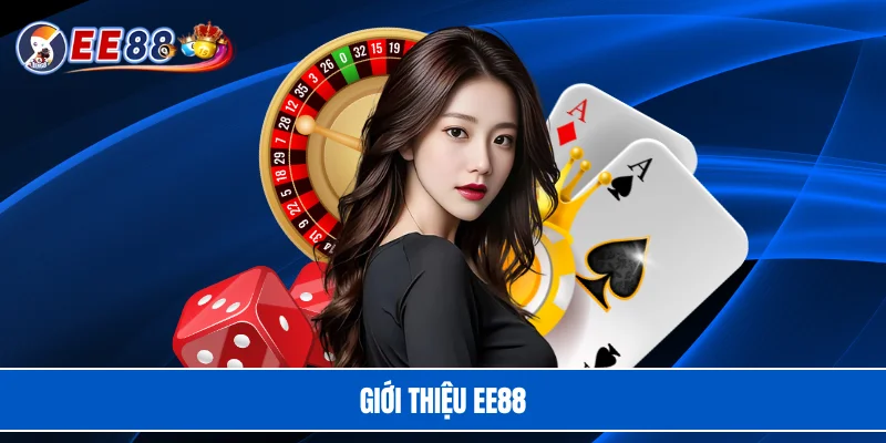 Giới Thiệu EE88 | Thương Hiệu Cá Cược Xanh Chín Top 1 thumbnail