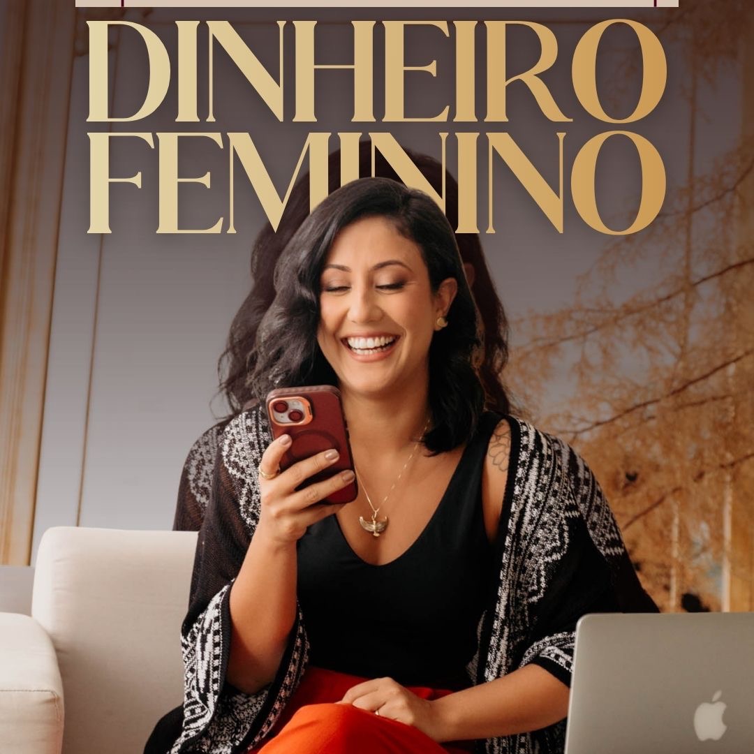 Dinheiro Feminino | Acesse agora a identidade que prospera thumbnail