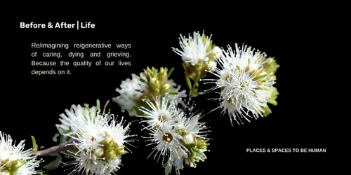 Before & After Life | Humanitix - Book tickets thumbnail