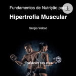 Ebook: Fundamentos de Nutrição para Hipertrofia Muscular thumbnail