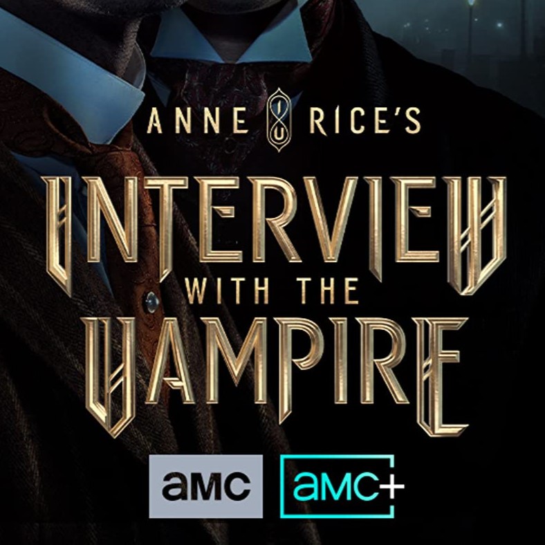 CURRENT PROJECT -AMC Interview with the Vampire thumbnail