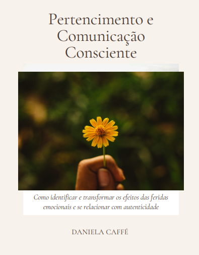 Pertencimento e Comunicação Consciente + Agenda PDF - Daniela Caffé | Hotmart thumbnail