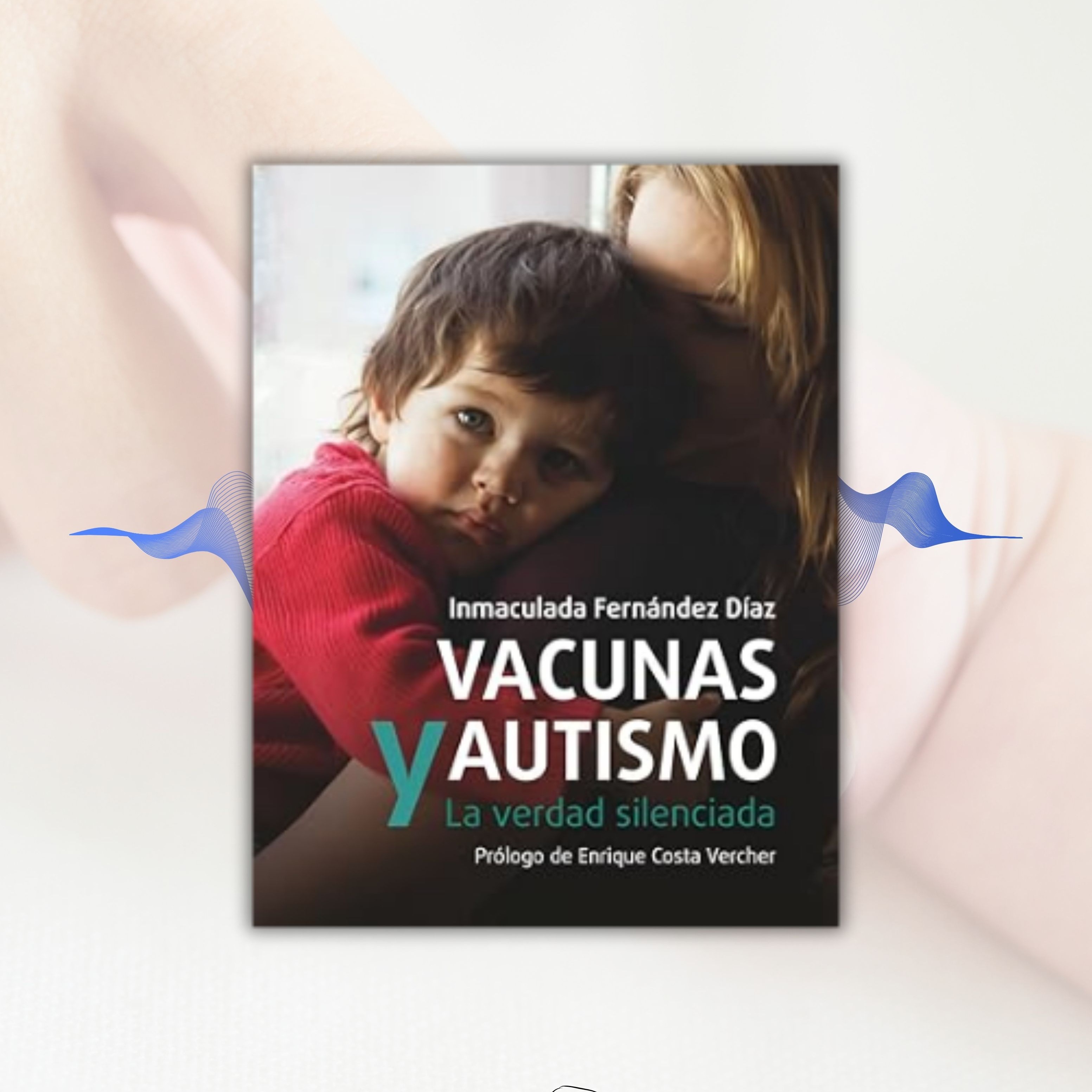 Vacunas y autismo. La verdad silenciada. thumbnail