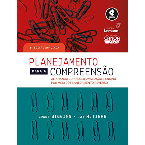 Planejamento para a Compreensão - Grant Wiggins e Jay McTighe thumbnail