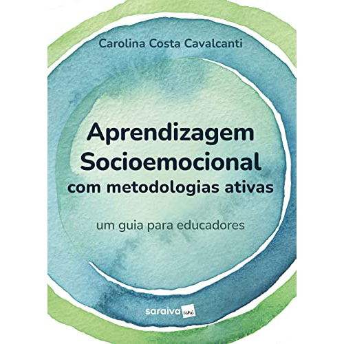 Aprendizagem socioemocional com metodologias ativas - Carolina Costa Cavalcanti thumbnail