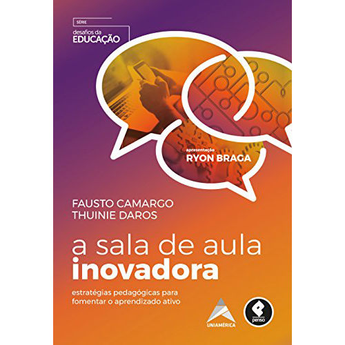 A Sala de Aula Inovadora - Fausto Camargo e Thuinie Daros thumbnail