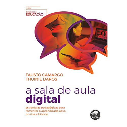 A Sala de Aula Digital - Fausto Camargo e Thuinie Daros thumbnail
