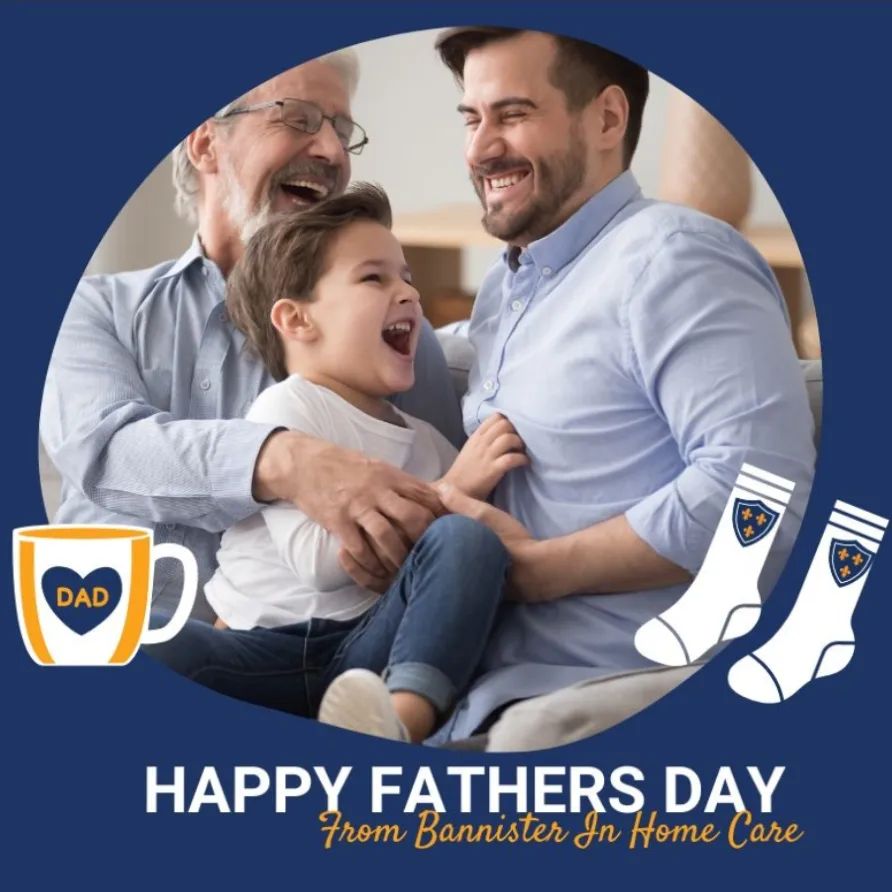Bannister In Home Care wish the happiest Fathers Day to all the Dads and Grandfathers out there!
Make them feel special 