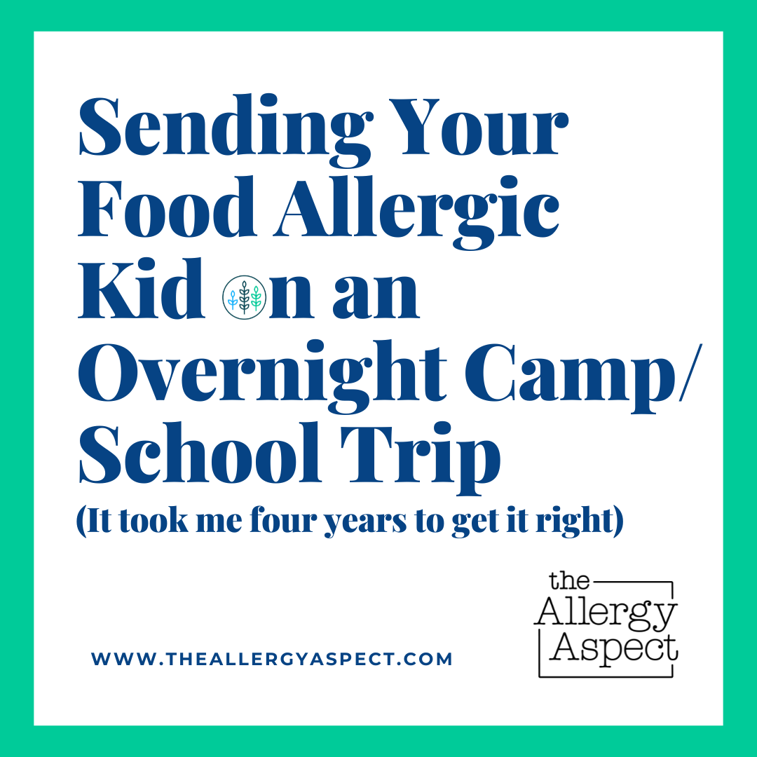 Sending Your Food Allergic Kid on an Overnight School Trip thumbnail