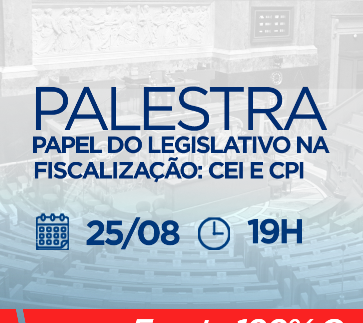 PALESTRA - PAPEL DO LEGISLATIVO NA FISCALIZAÇÃO: CEI E CPI thumbnail