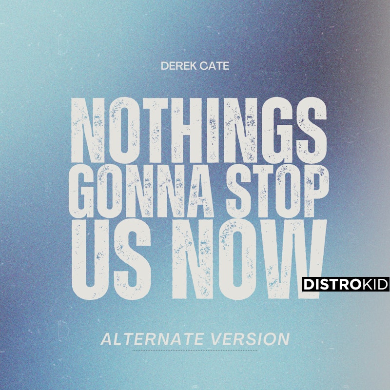 Nothings Gonna Stop Us Now (Alternate Version)  thumbnail