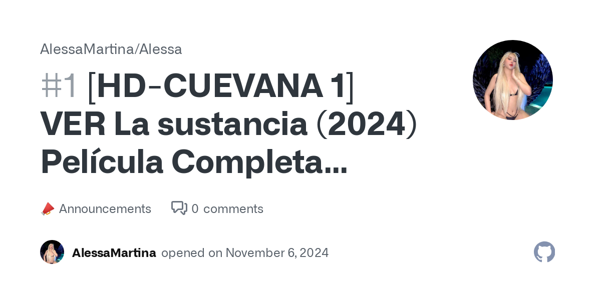 [HD-CUEVANA 1] VER La sustancia (2024) Película Completa Online en Español y Latino Gratis · AlessaMartina/Alessa · Discussion #1 thumbnail