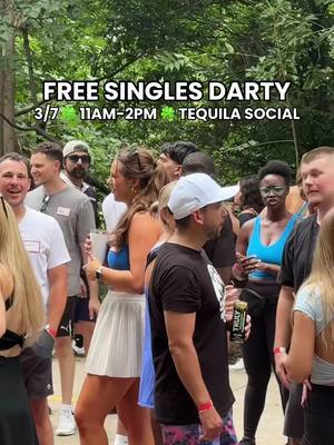 FREE Singles St. Patrick’s Day Darty: LUCKY IN LOVE 🍀❣️March 7th from 11am-2pm at Tequila Social! Tickets go live tonigh