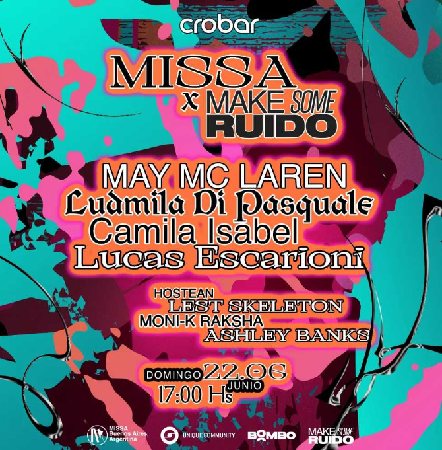 22/6 Missa x Make Some Ruido (Crobar) thumbnail