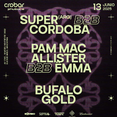 13/6 Super b2b Cordoba, Pam Mac Allister b2b Ëmma, Bufalo Gold (Crobar) thumbnail