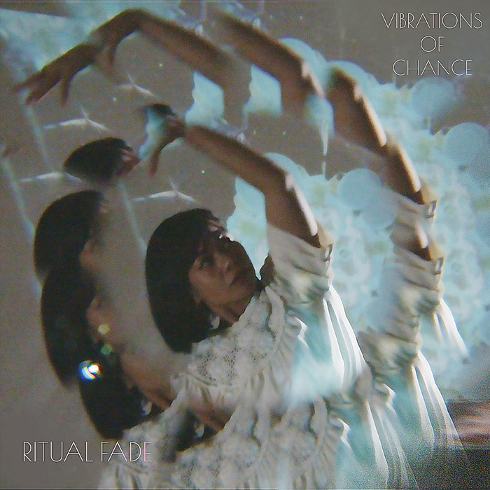 Vibrations Of Chance, by Ritual Fade thumbnail