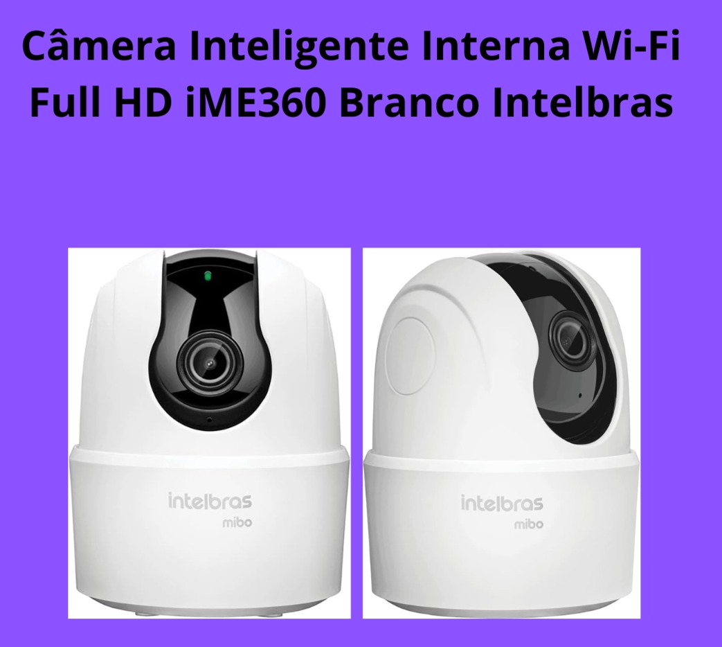 Câmera Inteligente Interna Wi-Fi Full HD iME360 Branco Intelbras | Amazon.com.br thumbnail