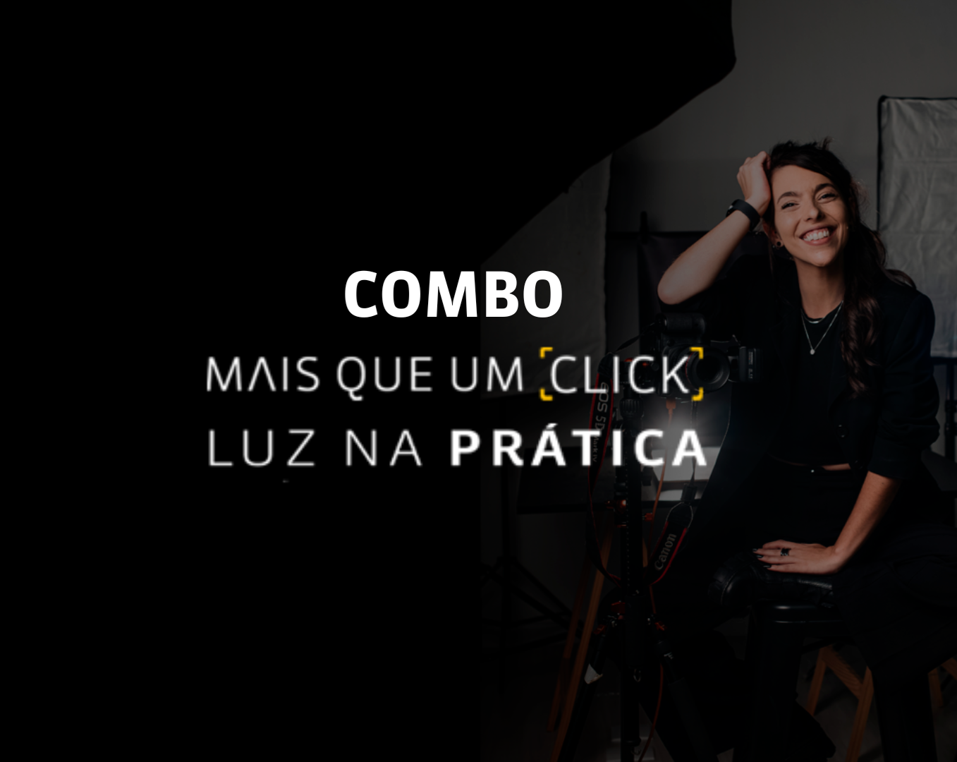 Combo: Mais que um Click + Luz na Prática thumbnail