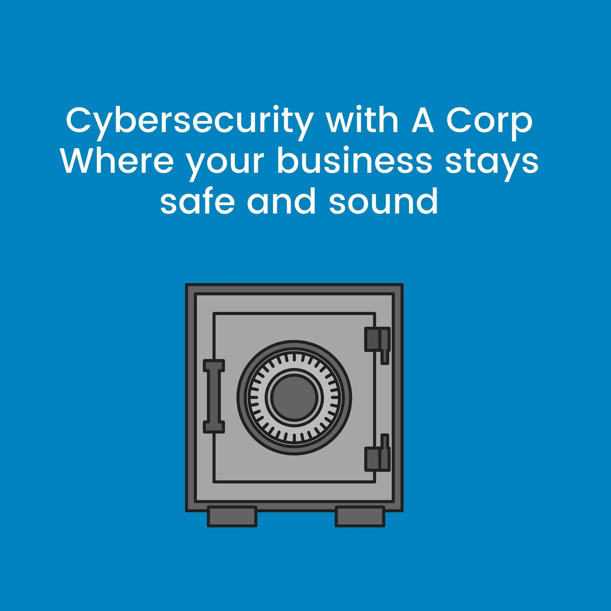 Did you know? Cybersecurity isn't just about defence; it's about resilience. A Corp keeps your business strong and secur