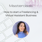 New FREE Masterclass: How to start working from your laptop as a freelancer and VA thumbnail
