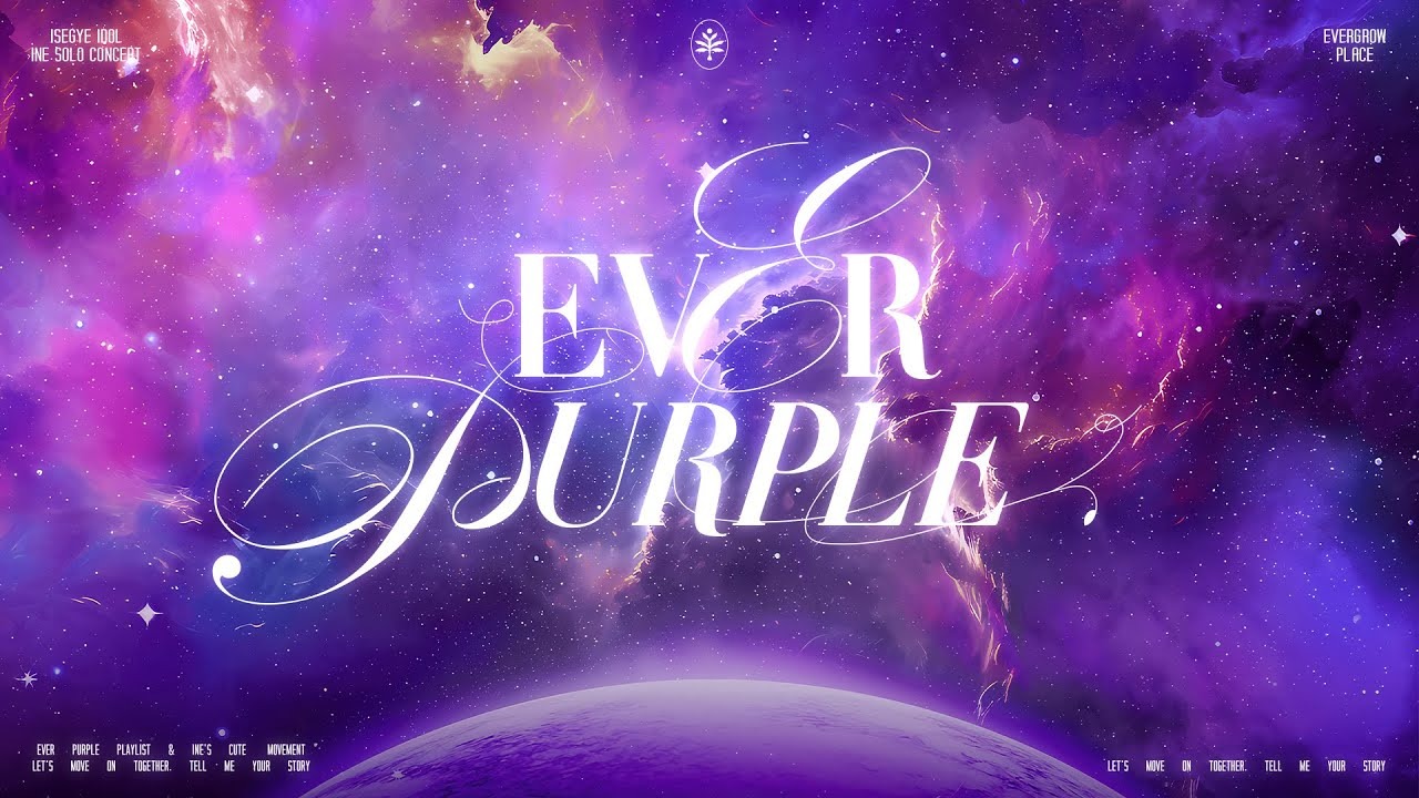 【中字】INE個人演唱會「EVER PURPLE」 thumbnail