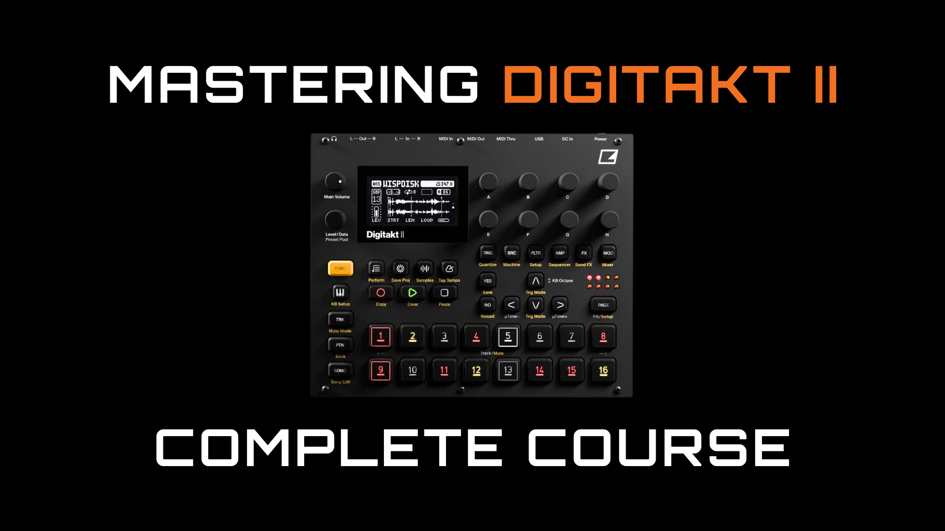 Mastering Digitakt II Complete Course thumbnail