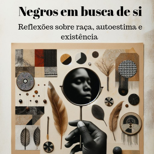 Ebook - Negros em Busca de Si: Reflexões sobre Raça thumbnail