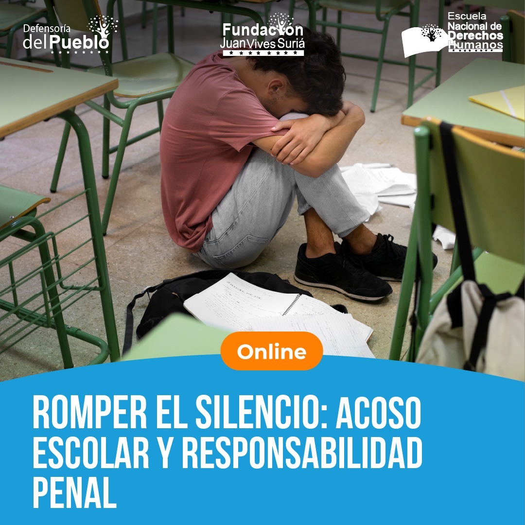 ROMPER EL SILENCIO: ACOSO ESCOLAR Y RESPONSABILIDAD PENAL thumbnail