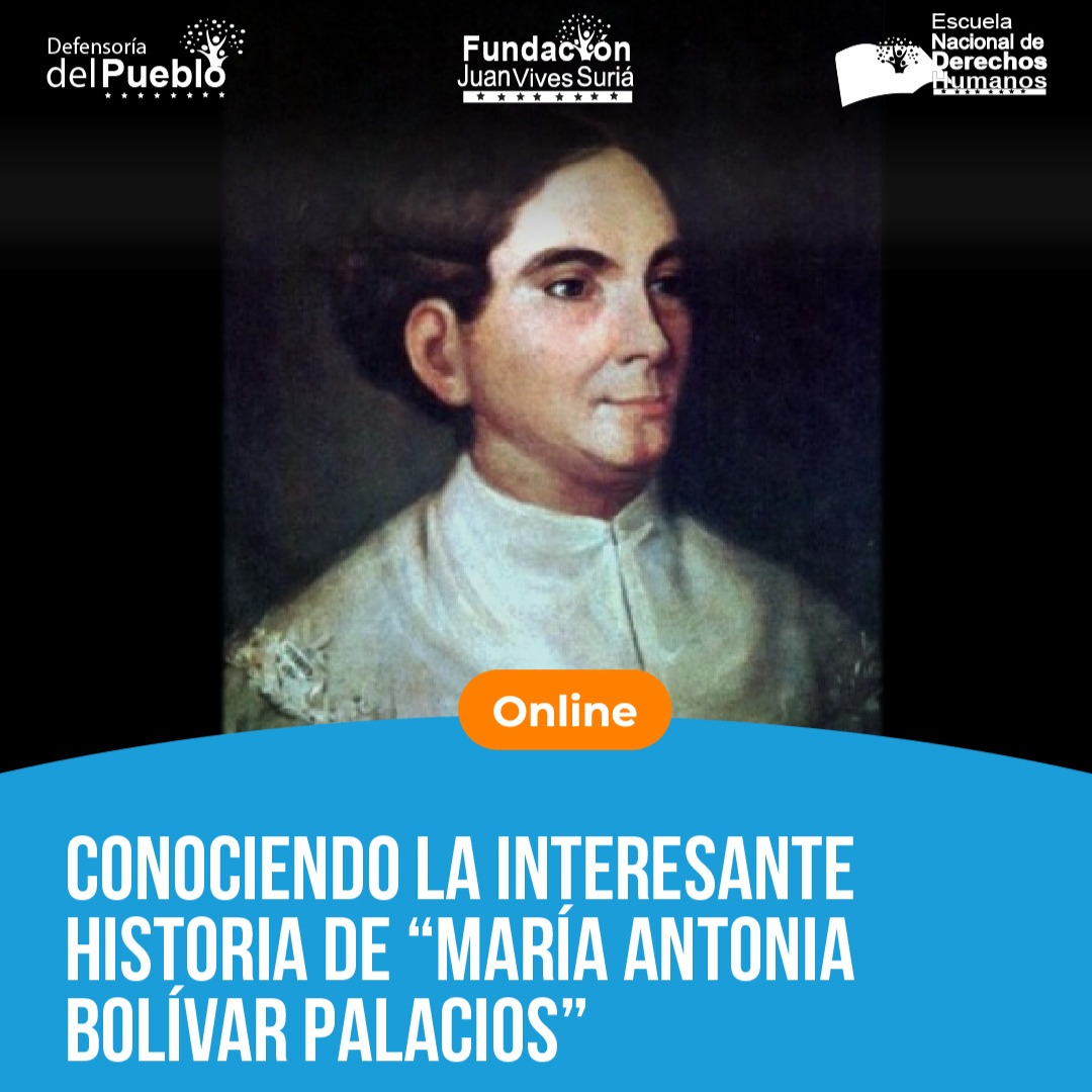 CONOCIENDO LA INTERESANTE HISTORIA DE “MARÍA ANTONIA BOLÍVAR PALACIOS” thumbnail