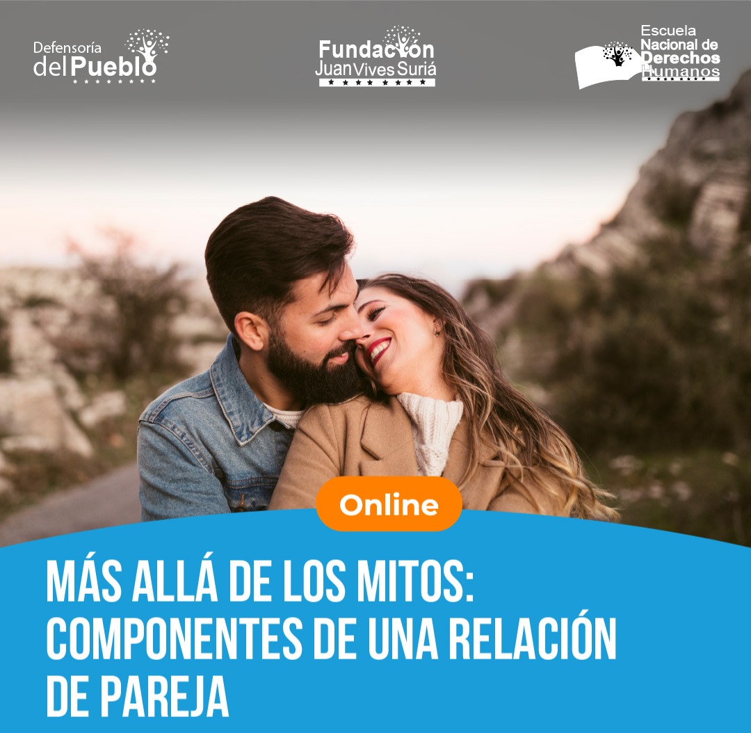 MÁS ALLÁ DE LOS MITOS: COMPONENTES DE UNA RELACIÓN DE PAREJA thumbnail