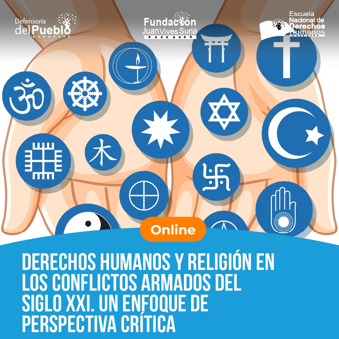 DERECHOS HUMANOS Y RELIGIÓN EN LOS CONFLICTOS ARMADOS DEL SIGLO XXI. UN ENFOQUE DE PERSPECTIVA CRÍTICA thumbnail