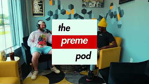 Watch Season 1 (The Preme Pod) thumbnail
