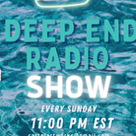 The Deep End Radio Show - Sundays @ 11 PM LIVE LINK thumbnail