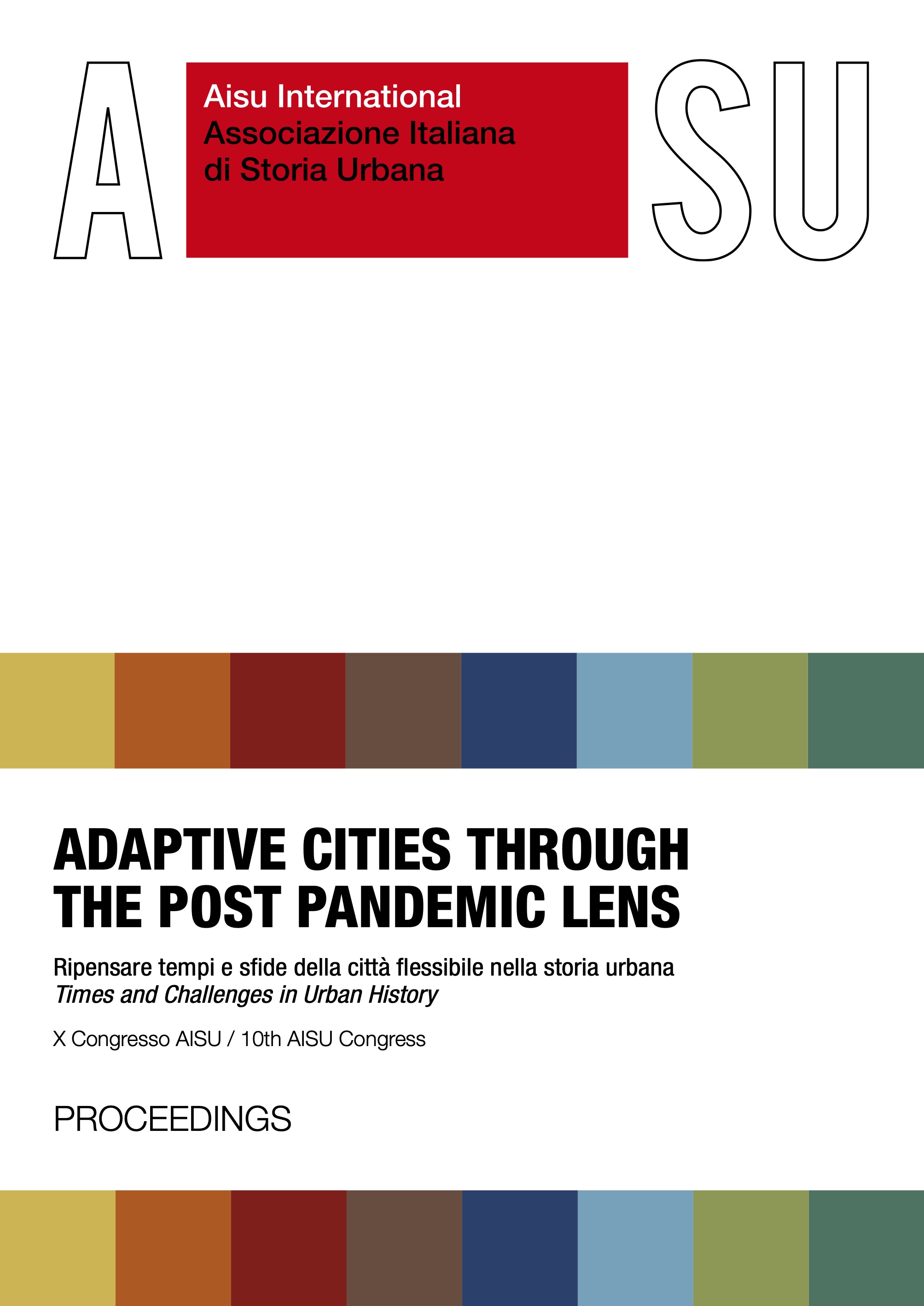 AISU 2022: Adaptive Cities through the Post Pandemic Lens: ECDYSIS: the Urban Skin transformation process in Larissa city. Methodological considerations on architecture and urban archaeology relationship thumbnail