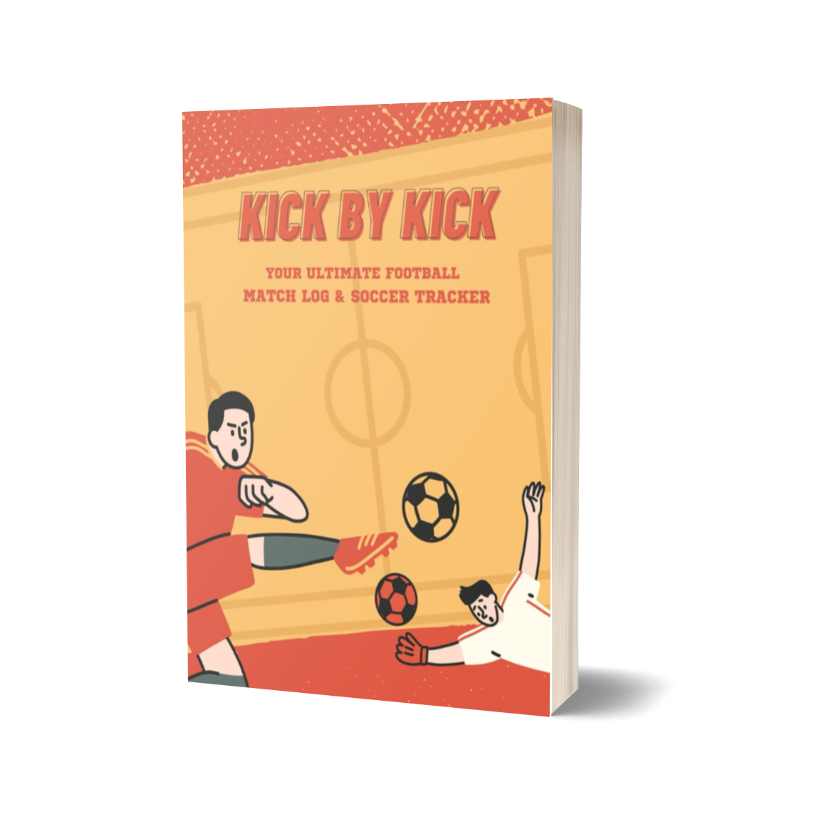 "Kick by Kick: Your Ultimate Football Match Log & Soccer Tracker": The Comprehensive Football Match Log & Soccer Performance Tracker" : Telese, Chiara, Telese, Chiara: Amazon.it: Libri thumbnail
