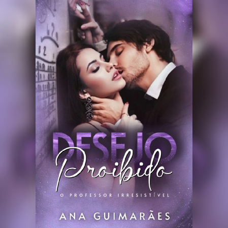 Desejo Proibido: O Professor Irresistível  thumbnail