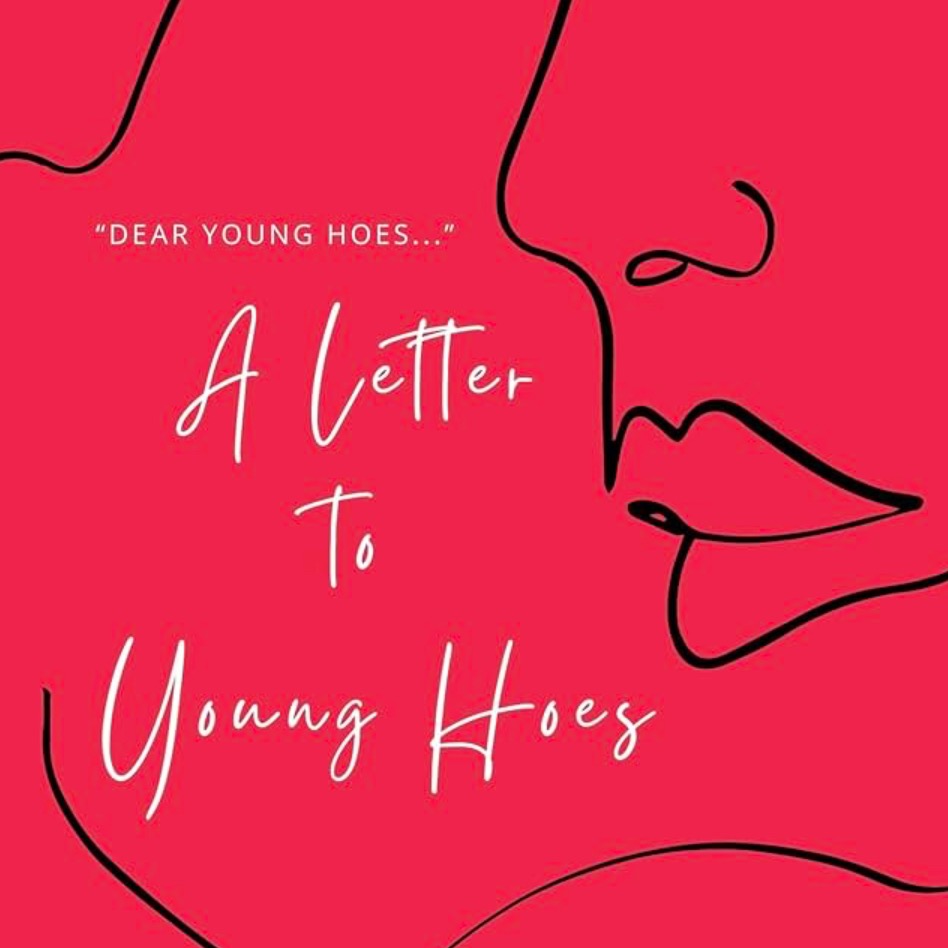 Read A Letter to Young Hoes thumbnail